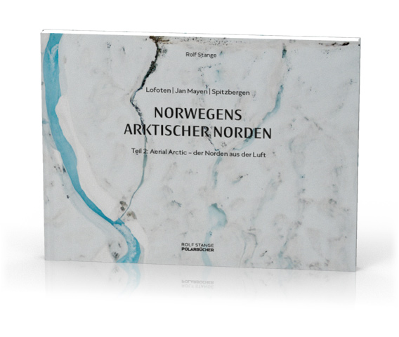 Norges arktiske nord (2): Aerial Arctic